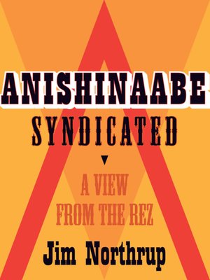 cover image of Anishinaabe Syndicated